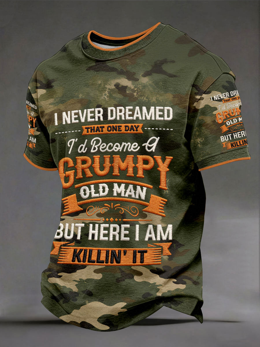 Mænds 'Jeg har aldrig drømt om at jeg en dag var blevet en gnaven gammel mand' T-shirts