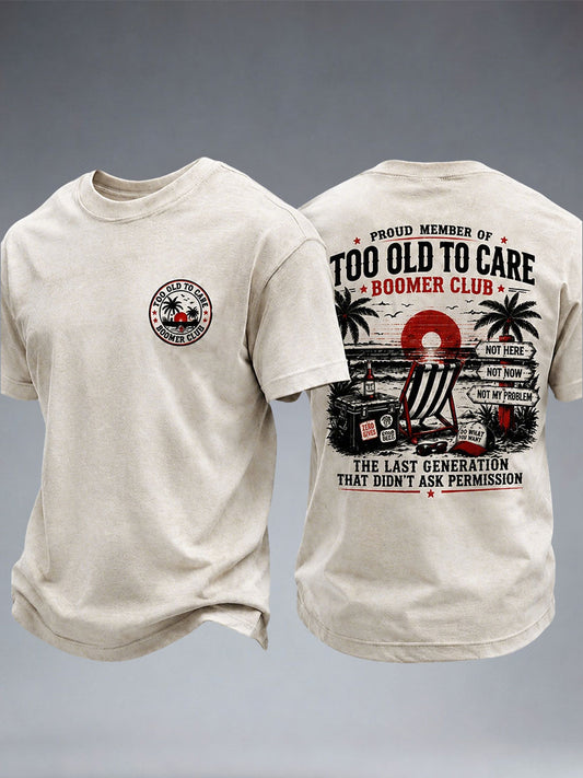 Mænds for gamle til at pleje Boomer Club T-shirt