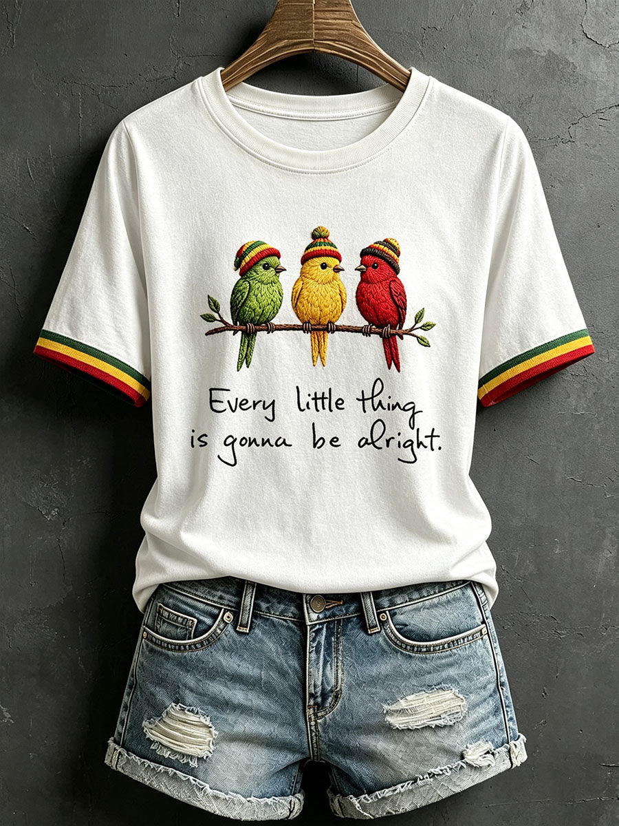 Kvinders T-shirt med teksten “Every Little Thing Is Gonna Be Alright”